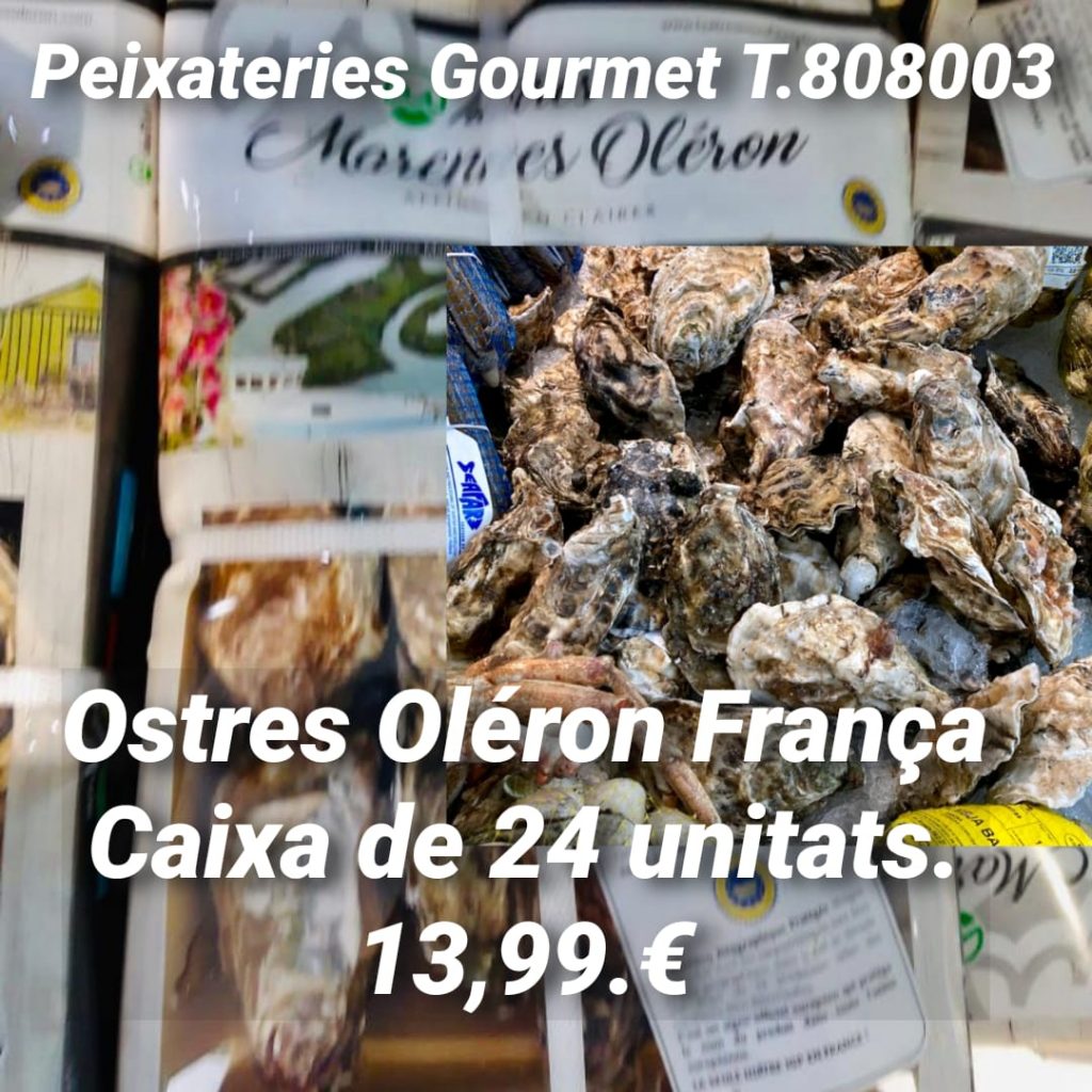 Oferta d'Ostres La Fine de Claire | Ostres de Marennes Oléron 24 unitats a 13,99 € a Peixateries Gourmet Andorra fins a esgotar existencies