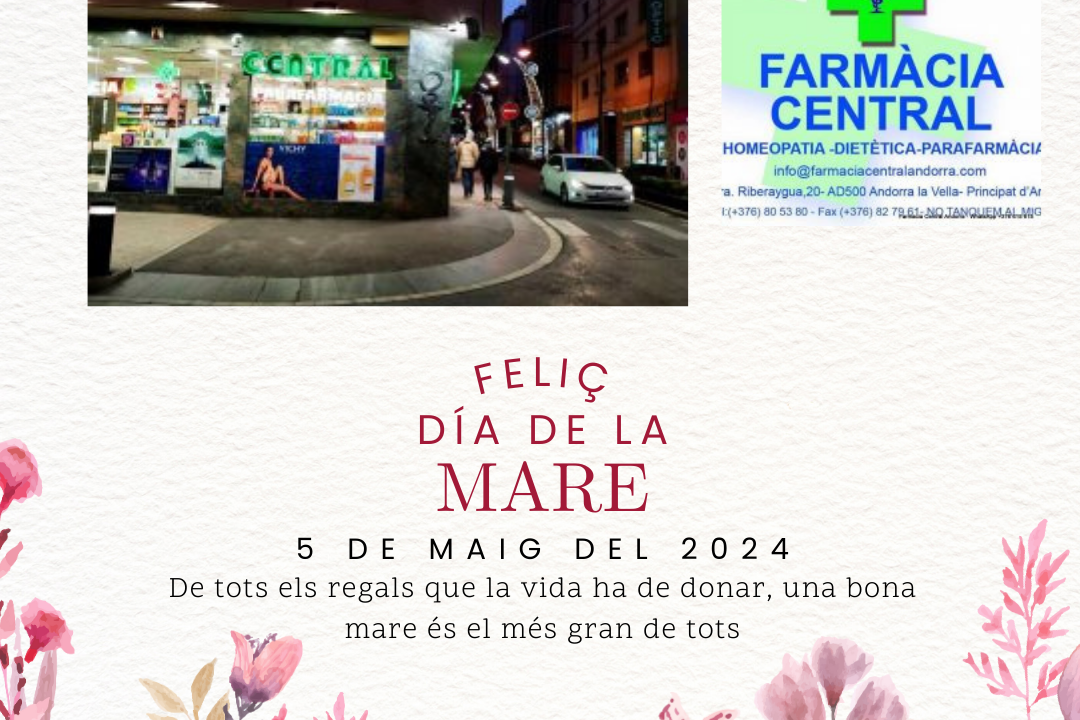 A Farmàcia Central Andorra, et desitgem un feliç dia de la Mare. Mare, la teva força i amor m'han dirigit per la vida. #diadelamadre #diadelamare #mamá #mothersday #andorra #andorralavella #love #madre #amor
