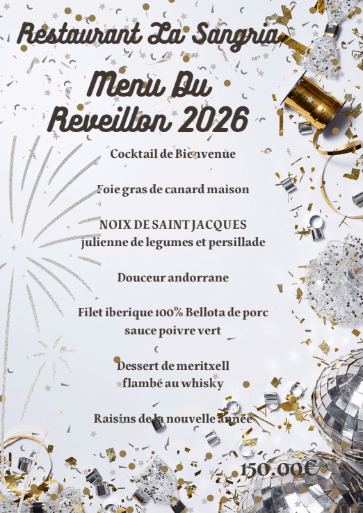 Dónde cenar la Nochevieja del 2025 en Andorra. Cena y fiesta de Nochevieja el 31 de diciembre en La Sangria Grill, Meritxell | Canillo, Andorra. On sopar per Cap d’Any 2025 a Andorra. Sopar i festa de Cap d’Any el 31 de desembre a La Sangria Grill, Meritxell | Canillo a Andorra. Où dîner pour le réveillon du Nouvel An 2025 en Andorre. Dîner de la Saint-Sylvestre 31 décembre et soirée de réveillon à La Sangria Grill, Meritxell | Canillo en Andorre. Dónde cenar la Nochevieja del 2025 en Andorra. Cena y fiesta de Nochevieja el 31 de diciembre en La Sangria Grill, Meritxell | Canillo, Andorra.
On sopar per Cap d’Any 2025 a Andorra. Sopar i festa de Cap d’Any el 31 de desembre a La Sangria Grill, Meritxell | Canillo a Andorra.
Où dîner pour le réveillon du Nouvel An 2025 en Andorre. Dîner de la Saint-Sylvestre 31 décembre et soirée de réveillon à La Sangria Grill, Meritxell | Canillo en Andorre.